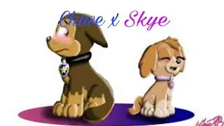 Chase x Skye