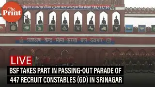 LIVE: BSF takes part in passing-out parade of 447 recruit Constables (GD) in Srinagar