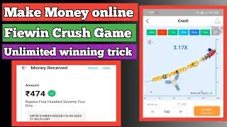make money online💸💸 Fiewin crush game trick unlimited winning| how to make money online |Game