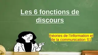 Théories de l'information et de la communication  |les 6 fonctions de discours 