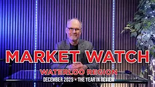 WATERLOO REGION REAL ESTATE MARKET WATCH - JANUARY 2026