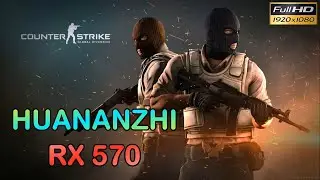 HUANAN Radeon RX 570 в CS GO [1080p]
