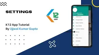 K12 App Settings Tab Tutorial - Hitech || How to Change Theme of K12 App