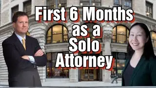 6 Months as a Solo Attorney - Boston Lawyer U. Maryland law school alum advice
