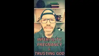 Infertility, pregnancy and trusting God: Our testimony on how God healed us