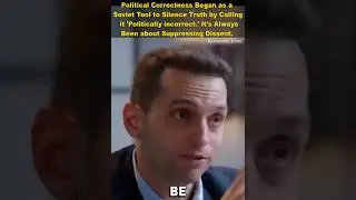 Political correctness began as a Soviet tool to silence truth by calling it 'politically incorrect '