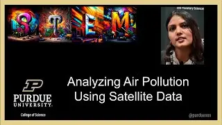 Career: Analyzing Air Pollution using Satellite Data