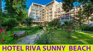 RIVA HOTEL, Sunny Beach, Bulgaria