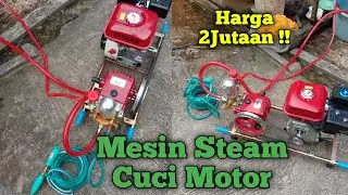 Mesin Steam Cuci Motor - Alat Semprot Pertanian
