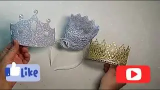 Три способа сделать корону для принцессы быстро// Корона для девочки