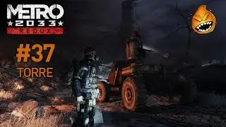METRO 2033 REDUX #37: Torre | Artyom e Ranger devem chegar ao topo da torre