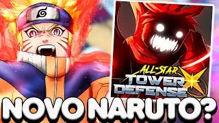 NOVO NARUTO CHEGANDO NA ATUALIZA&Ccedil;&Atilde;O DO ALL STAR TOWER DEFENSE X