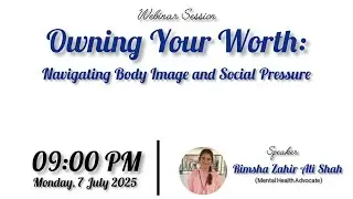 Owning Your Worth: Navigating Body Image and Social Pressure
