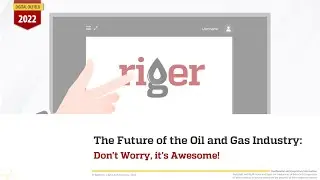 The Future of the Oil and Gas Industry: Don&rsquo;t Worry, it&rsquo;s Awesome!