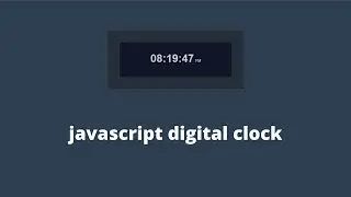 JavaScript "digital clock" design projects for beginners || Simple JavaScript Project || HTML CSS