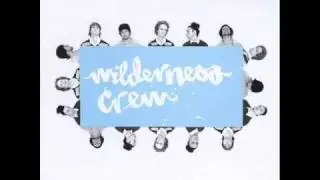 Wilderness Crew - The Push