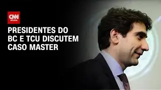 Presidentes do BC e TCU se reúnem nesta segunda-feira (12) para discutir caso Master | CNN NOVO DIA