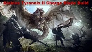 Monster Hunter World Diablos Charge Blade Build