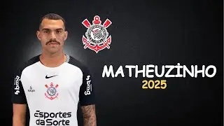 Matheuzinho | Skills | Corinthians | 2025