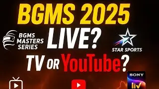 BGMS 2025 LIVE on Star Sports? or Only YouTube, PVR Theatre Streaming POSSIBLE!