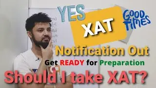 XAT 2021| Notification Out! | Should I Take XAT Exam?