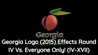 Georgia Logo (2015) Effects Round IV Vs. Everyone Only! (IV-XVII)