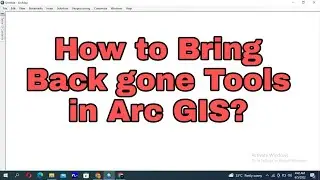 How to bring back gone tools from Arc GIS #arcgis #gis