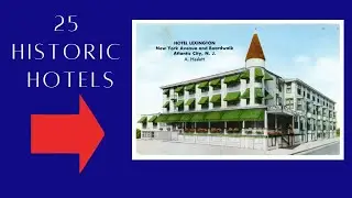 25 Historic Hotels Pictures & Postcards | Chicago | AC | Montreal | Kyoto | New York City & More!