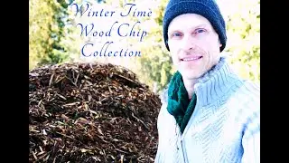 Collecting Wood Chips for the Spring Permaculture Garden