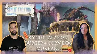 &Tau;&epsilon;&rho;&mu;&alpha;&tau;ί&sigma;&alpha;&mu;&epsilon; split fiction &mu;&epsilon; &epsilon;&pi;&iota;&kappa;ό MUKBANG ( full playthrough - part 3 )