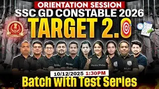 SSC GD Constable 2026 | Orientation Session | Target 2.0 Batch with Test Series | SSC Wallah