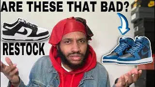 ARE THESE JORDANS THAT BAD? NIKE DUNK RESTOCK!
