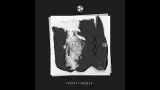 Rebels Podcast #050 - xKukum