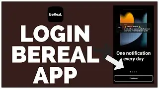How to Login Bereal App | Sign-In Bereal Application | Bereal Account