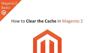 How to Сlear Cache in Magento 2