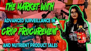 the Market with Advanced Surveillance in Crop Procurement and Nutrient Product Sales\\ #exhibition