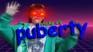 Puberty 101 | Sticky Z