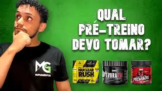 Pr&eacute;-Treino Qual o Melhor? | Review Pre-Workout Nuclear Rush, &Eacute;vora PW e Prohibido