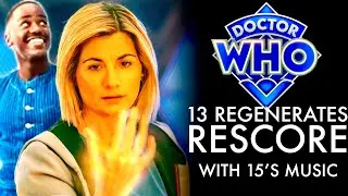 RESCORE: 13th Doctor Regeneration - 15th Doctor Style (Power of the Doctor/The Reality War)