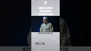 NASEHAT UNTUK PARA WANITA GENERASI TIKTOK | USTADZ AHMAD ZAINUDDIN AL BANJARY #Shorts