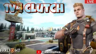 Farlight 84 LIVE | Legend Clutch gameplay #clashthetics