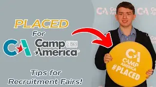 5 Tips to Get PLACED at a CAMP AMERICA FAIR!