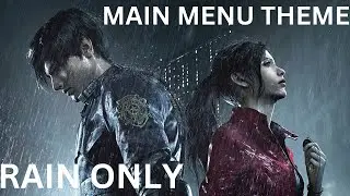 Resident Evil 2 REMAKE Main Menu Theme 1 HOUR, RAIN ONLY, Dark Zombie Apocalypse Atmosphere
