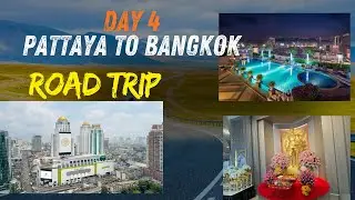 DAY4  Travel To Pattaya➡️Bangkok Road Trip||Berkeley Hotel Bangkok  #bangkok #pattaya #berkeley