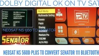 NEOSAT NS 560 D PLUS T0 CONVETER SENATOR 111 BLUETOOTH