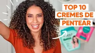 TOP 10 CREMES DE PENTEAR PRA CABELO CACHEADO | JULIANA LOUISE