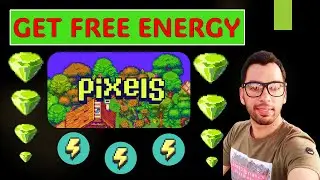 How to Get Free Energy In Pixels Game | Pixels Game Energy Tips & Ricks