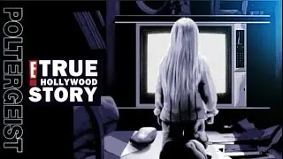 Curse of the Poltergeist- E! True Hollywood Story
