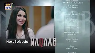 Naqaab EP 34 | Teaser | Ali Ansari | Humayoun Ashraf | Hina Tariq | Ghana Ali | ARY Digital