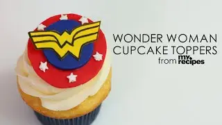 How to Make Wonder Woman Cupcake Toppers | MyRecipes
